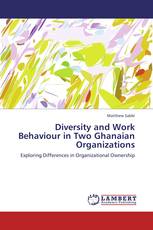 Diversity and Work Behaviour in Two Ghanaian Organizations