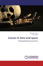 Cancer in time and space