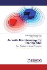 Acoustic Beamforming for Hearing AIDs