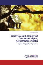Behavioural Ecology of Common Myna, Acridotheres tristis
