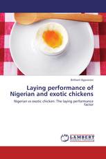 Laying performance of Nigerian and exotic chickens