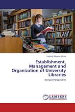 Establishment, Management and Organization of University Libraries