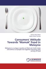 Consumers' Attitude Towards "Mamak" Food In Malaysia