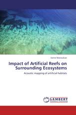 Impact of Artificial Reefs on Surrounding Ecosystems