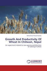 Growth And Productivity Of Wheat In Chitwan, Nepal