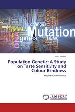 Population Genetic: A Study on Taste Sensitivity and Colour Blindness