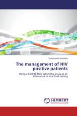 The management of HIV positive patients