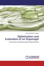 Optimization and Evaluation of an Organogel