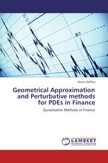 Geometrical Approximation and Perturbative methods for PDEs in Finance