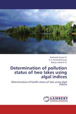 Determination of pollution status of two lakes using algal indices