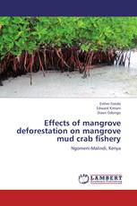 Effects of mangrove deforestation on mangrove mud crab fishery