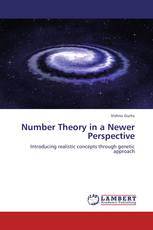 Number Theory in a Newer Perspective