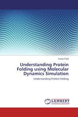 Understanding Protein Folding using Molecular Dynamics Simulation