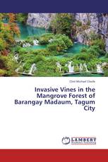 Invasive Vines in the Mangrove Forest of Barangay Madaum, Tagum City