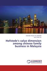 Hofstede’s value dimension among chinese family business in Malaysia