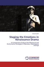 Staging the Emotions in Renaissance Drama