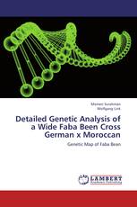 Detailed Genetic Analysis of a Wide Faba Been Cross German x Moroccan