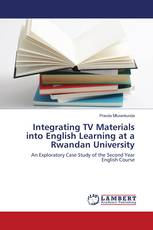 Integrating TV Materials into English Learning at a Rwandan University