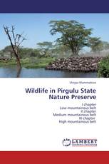 Wildlife in Pirgulu State Nature Preserve