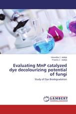 Evaluating MnP catalyzed dye decolourizing potential of fungi