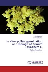 In vitro pollen germination and storage of Crinum asiaticum L.