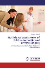 Nutritional assessment of children in public and private schools