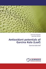 Antioxidant potentials of Garcina Kola (Leaf)