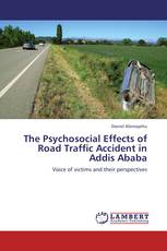 The Psychosocial Effects of Road Traffic Accident in Addis Ababa