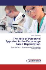 The Role of Personnel Appraisal in the Knowledge Based Organization