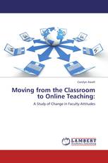 Moving from the Classroom to Online Teaching: