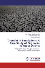 Drought in Bangladesh: A Case Study of Pirgonj in Rangpur District