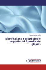 Electrical and Spectroscopic properties of Borosilicate glasses