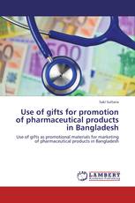 Use of gifts for promotion of pharmaceutical products in Bangladesh
