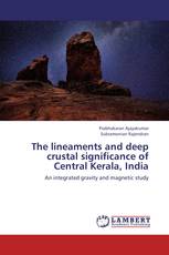 The lineaments and deep crustal significance of Central Kerala, India