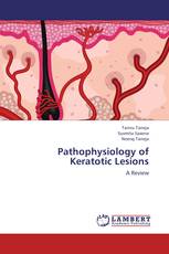 Pathophysiology of Keratotic Lesions