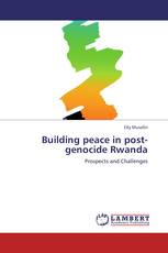 Building peace in post-genocide Rwanda