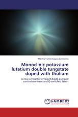 Monoclinic potassium lutetium double tungstate doped with thulium
