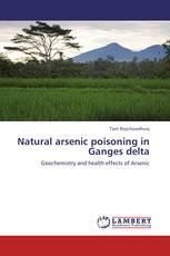 Natural arsenic poisoning in Ganges delta