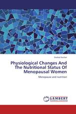 Physiological Changes And The Nutritional Status Of Menopausal Women