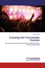 Crossing the Transmedia Frontier
