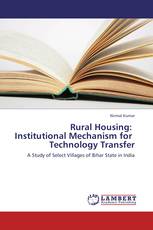 Rural Housing:   Institutional Mechanism for   Technology Transfer