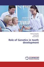 Role of Genetics in tooth development