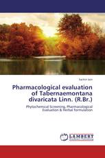 Pharmacological evaluation of Tabernaemontana divaricata Linn. (R.Br.)