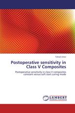 Postoperative sensitivity in Class V Composites