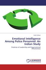 Emotional Intelligence Among Police Personnel: An Indian Study