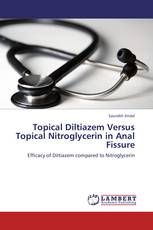Topical Diltiazem Versus Topical Nitroglycerin in Anal Fissure