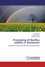 Processing of Bacillus subtilis in bioreactor