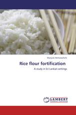 Rice flour fortification