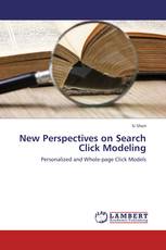 New Perspectives on Search Click Modeling