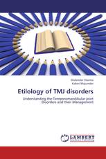 Etilology of TMJ disorders